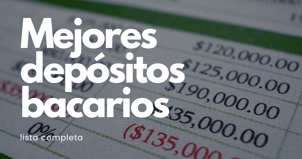 Mejores depósitos bancarios